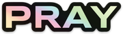 Pray 2.0 Sticker