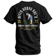 After Hours Hoe'n Hoochie Daddy Services Men's T-Shirt