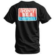 Don't Be A Twatsicle Men's T-Shirt